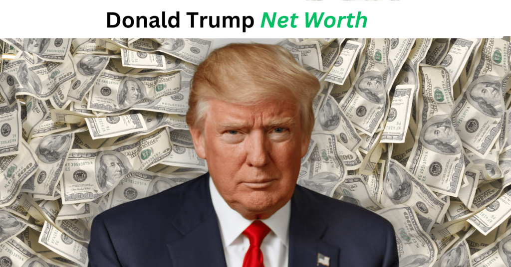 Donald Trump Net Worth