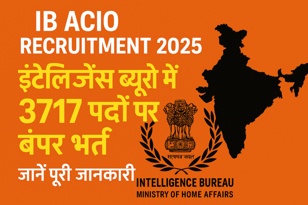 IB ACIO Vacancy 2025